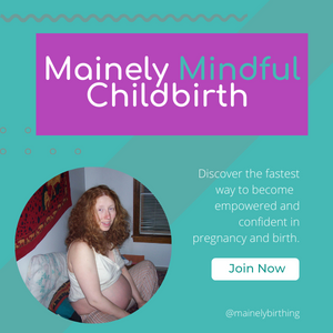 Mainely Mindful Birth