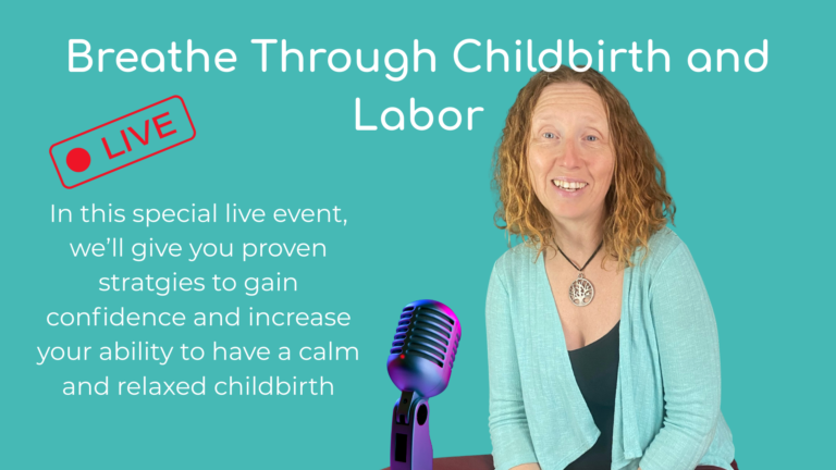 How to Breathe Through Labor and Birth To Avoid Interventions